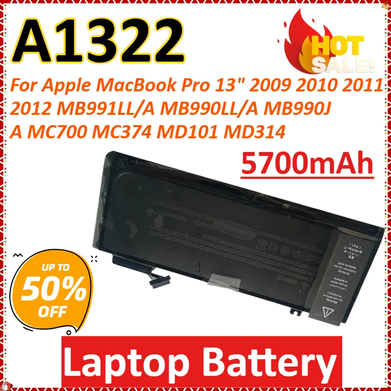 

A1322 5700mAh Laptop Battery For Apple MacBook Pro 13" 2009 2010 2011 2012 MB991LL/A MB990LL/A MB990J/A MC700 MC374 MD101 MD314
