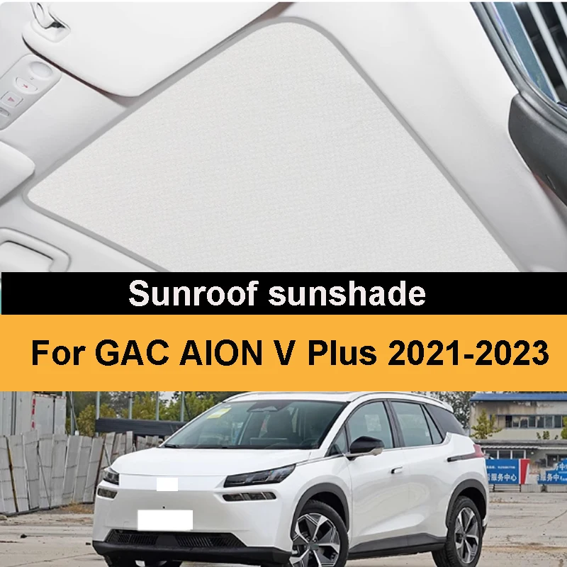 

Panoramic Canopy Foldable Sunshade for GAC AION V Plus 2021-2024 Nano Ice Crystal Anti UV Shading Cloth Summer Accessories
