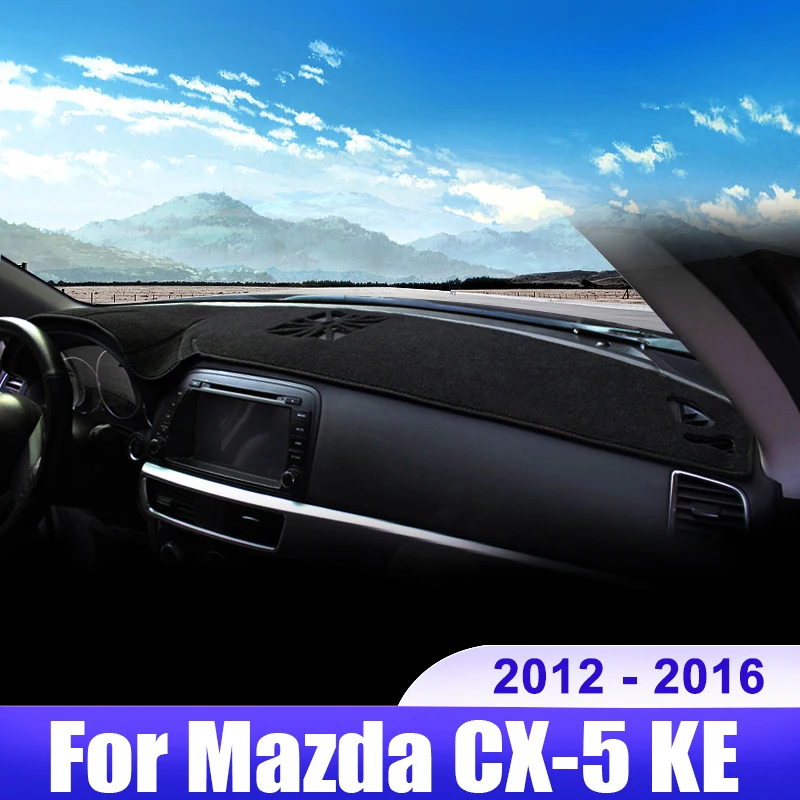 

For Mazda CX-5 CX5 KE 2012 2013 2014 2015 2016 Car Dashboard Cover Dash Mat Sun Shade Anti-UV Non-slip Pad Interior Accessories