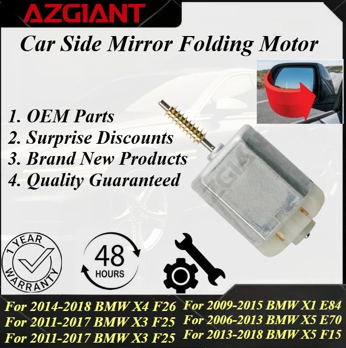 

For BMW X4 F26 2014-2018/X3 F25 2011-2017/X1 E84 2009-2015/X5 E70 2006-2013 AZGIANT Car Side Mirror Folding Motor New Parts OEM