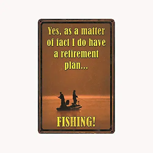 

metal tin sign Fishing Mancave Retirement Plan for Bar Cafe Garage Wall Decor Retro Vintage 7.87 X 11.8 inches