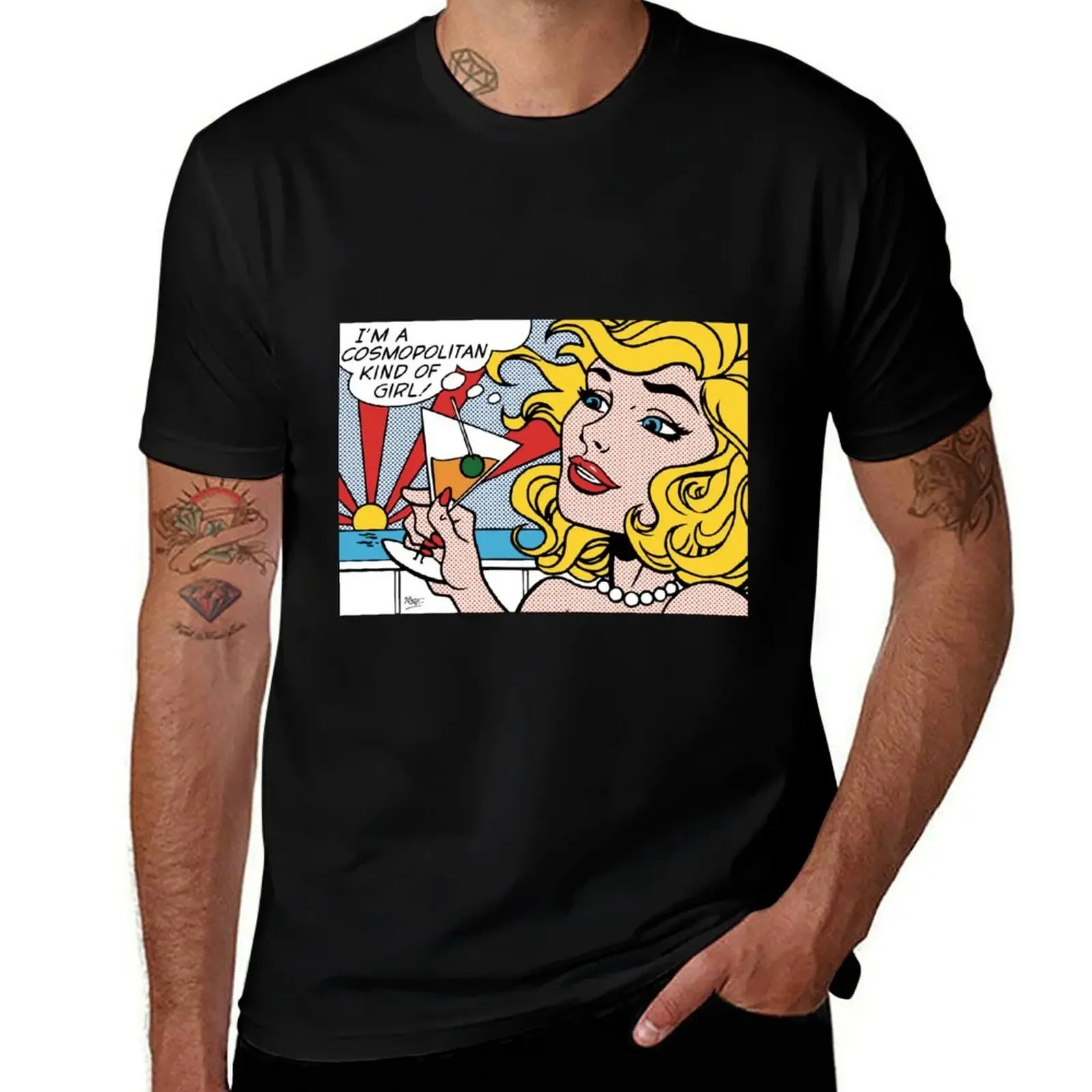 I'm a Cosmopolitan Kind of Girl! lichtenstein inspired girl Pop Art T-Shirt Short sleeve tee funny costumes vintage men t shirt