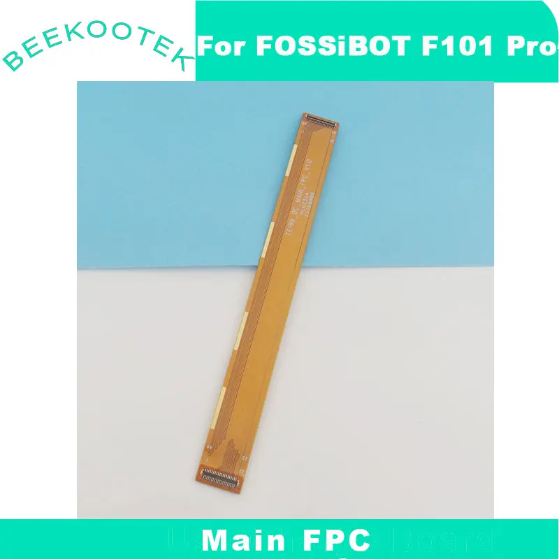

Новая оригинальная материнская плата FOSSIBOT F101 Pro, основной кабель FPC, гибкие аксессуары FPC для смартфона Fossibot F101 Pro