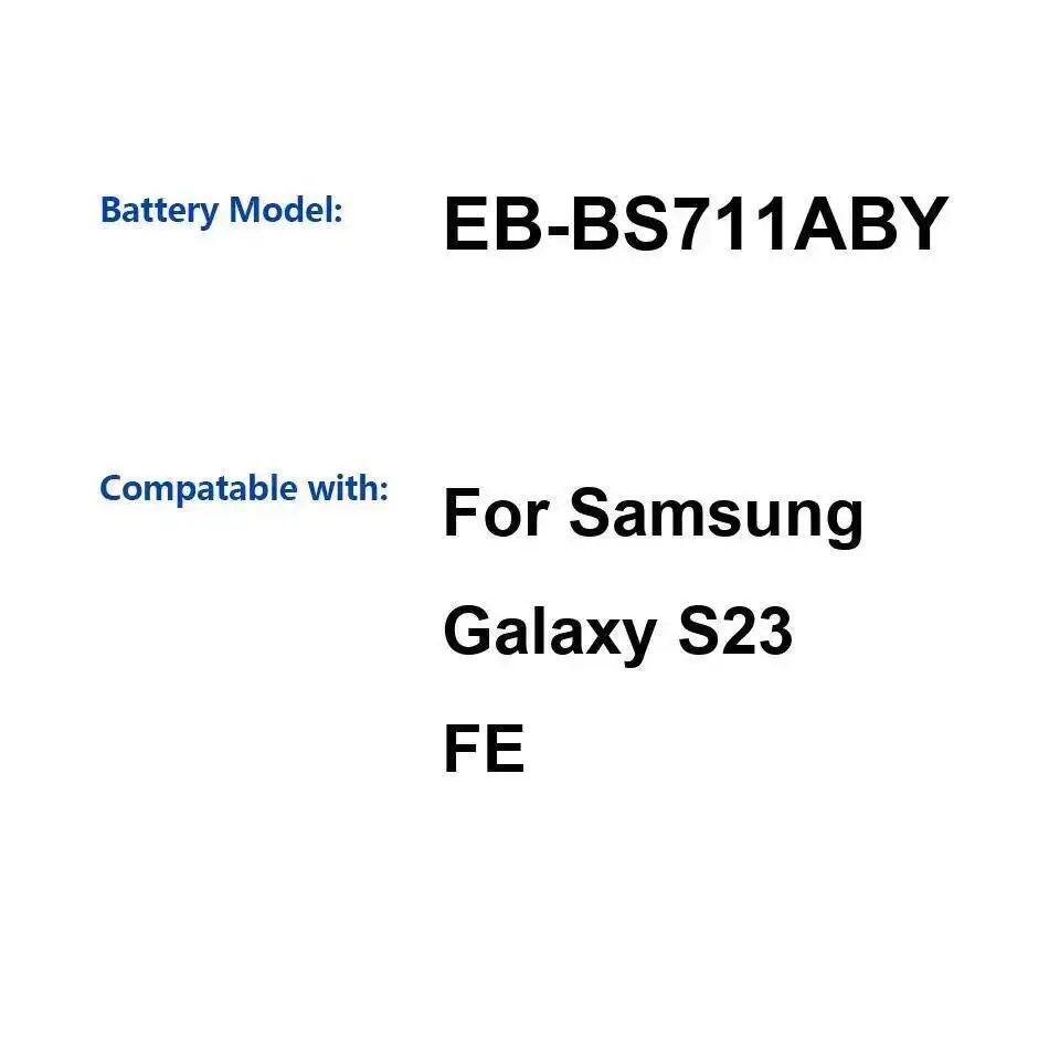 

Аккумулятор мобильного телефона EB-BS711ABY для Samsung Galaxy S23 FE Премиум-замена 4500 мАч