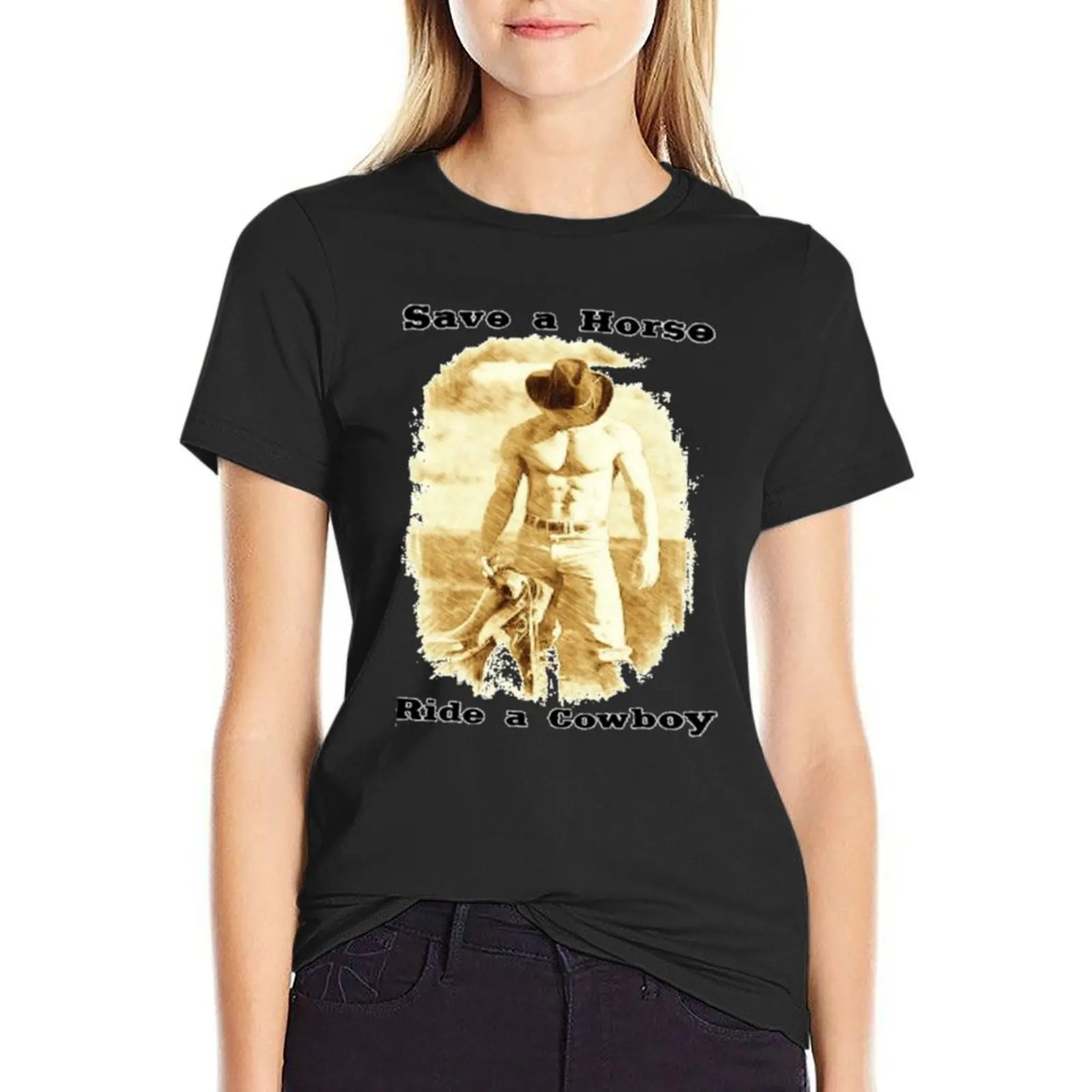 

Save a Horse Ride a Cowboy 11 T-Shirt customs design your own Female clothing customizeds Woman T-shirts