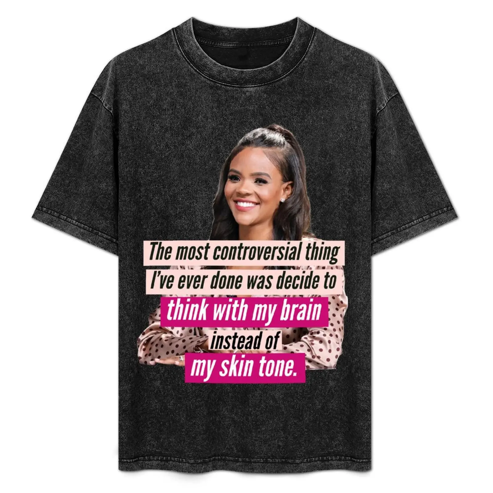

Candace Owens Quote (Black background - Version 3) T-Shirt Vintage Print Crew Neck Tee