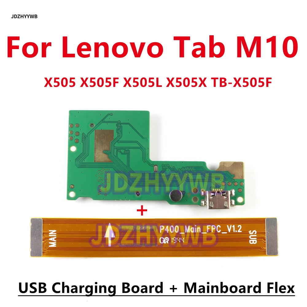 Charging Port Board Motherboard Main Board Connect USB Dock Flex Cable For Lenovo Tab M10 X505 X505F X505L X505X TB-X505F 20W
