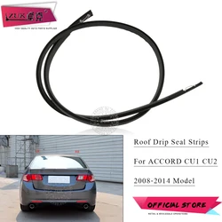 ZUK Car Roof Drip Finish Moulding Rubber Seal Strips For HONDA ACCORD Euro CU1 CU2 2008-2014 Senda 74316-TL0-G02 74306-TL0-G02