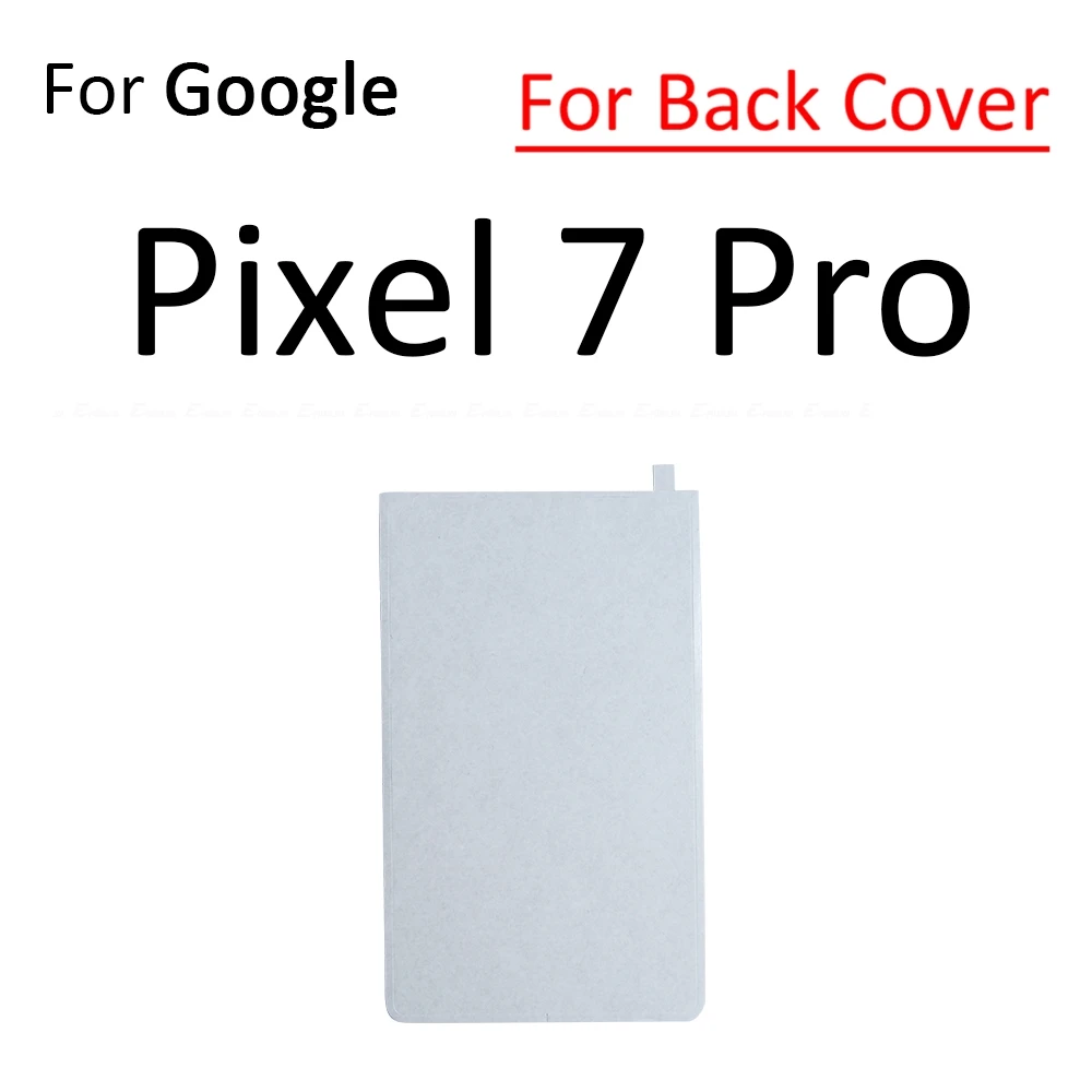 ل جوجل بكسل 5 5a 6 6a 7 برو شاشة الكريستال السائل الشاشة الخلفي الإسكان غطاء لاصق ملصق الشريط الغراء استبدال أجزاء #5