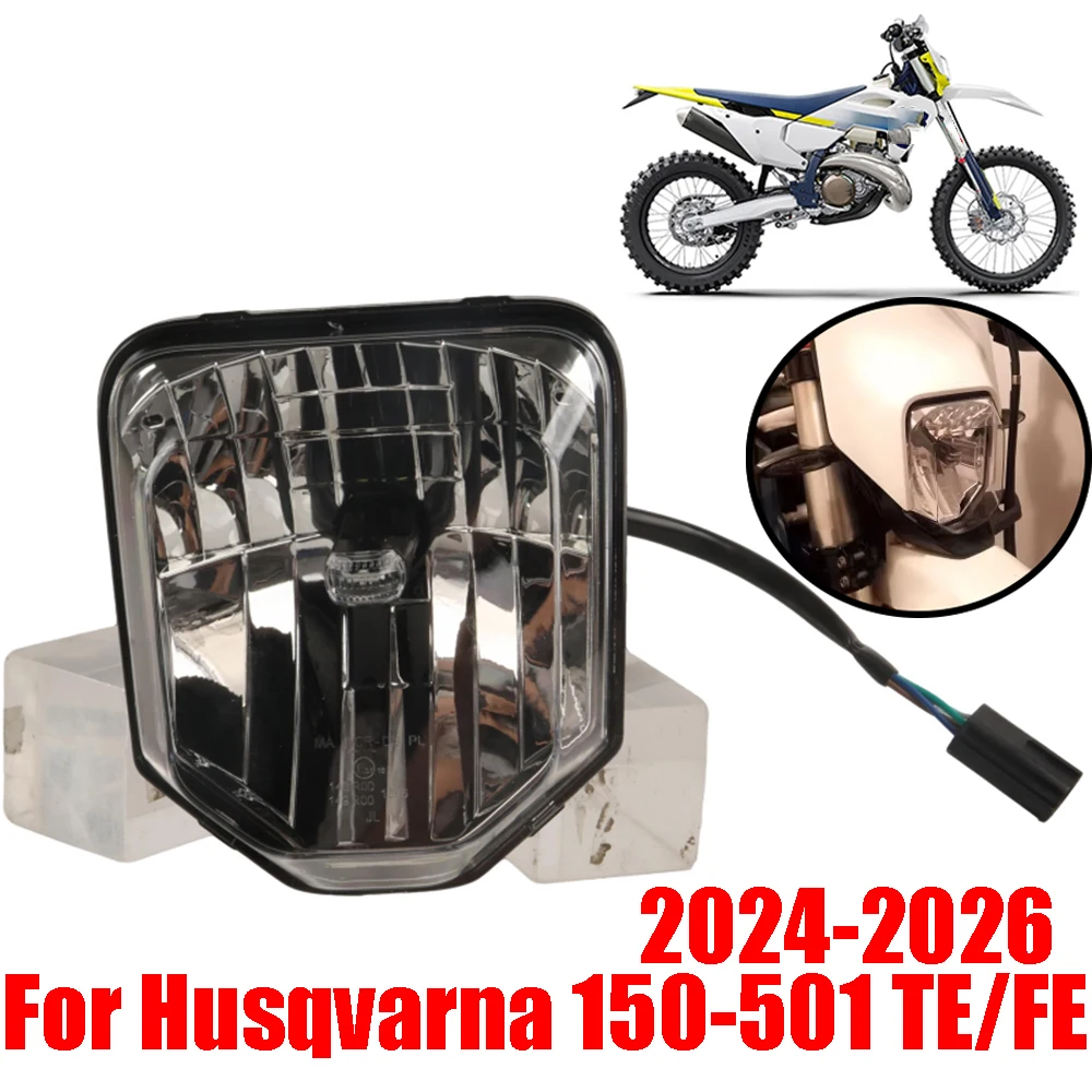 

For Husqvarna FE 501 FE 450 350 250 TE 300 TE 250 150 2025 2024 Motorcycle Accessories LED Headlight Lamp Head Light Headlamp