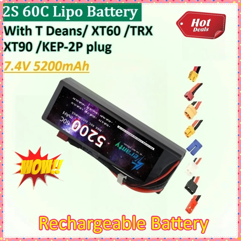 

7.4V 5200mAh for 2S 60C Lipo Hard Case Battery With T Deans TRX XT9060 XT KEP-2P plug Car FPV Airplane Truck RC Toys Spare Parts