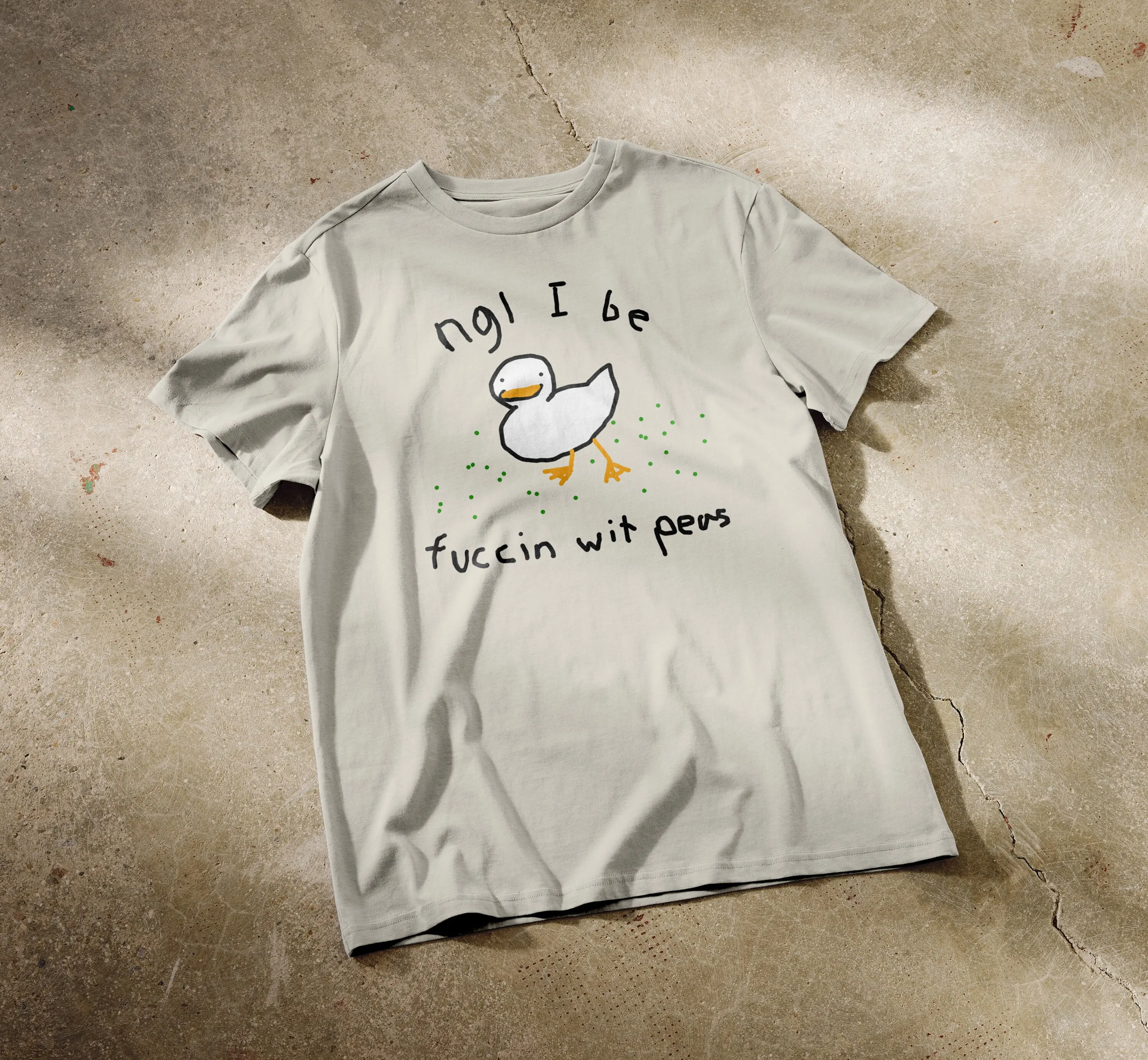 Ngl I Be Fuccin Wit Peas T Shirt Duck Meme Funny Weird Really Poorly Drawn Yea Again Dont Own A Mouse Sorry