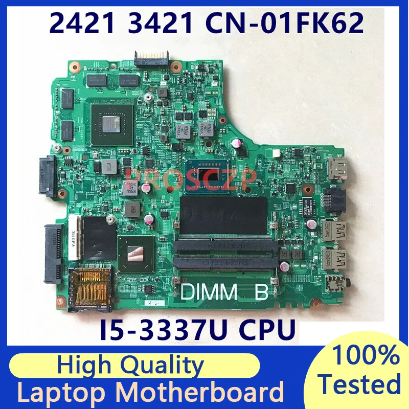 

CN-01FK62 01FK62 1FK62 For DELL 3421 5421 With SR0XL I5-3337U CPU 12204-1 N14P-GE-A2 GT730M Laptop Motherboard 100% Tested Good