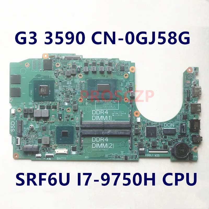 CN-0GJ58G 0GJ58G GJ58G Laptop Motherboard 18839-1 FOR DELL G3 3590 With SRF6U I7-9750H CPU GTX1050 100% Full Tested Working Well