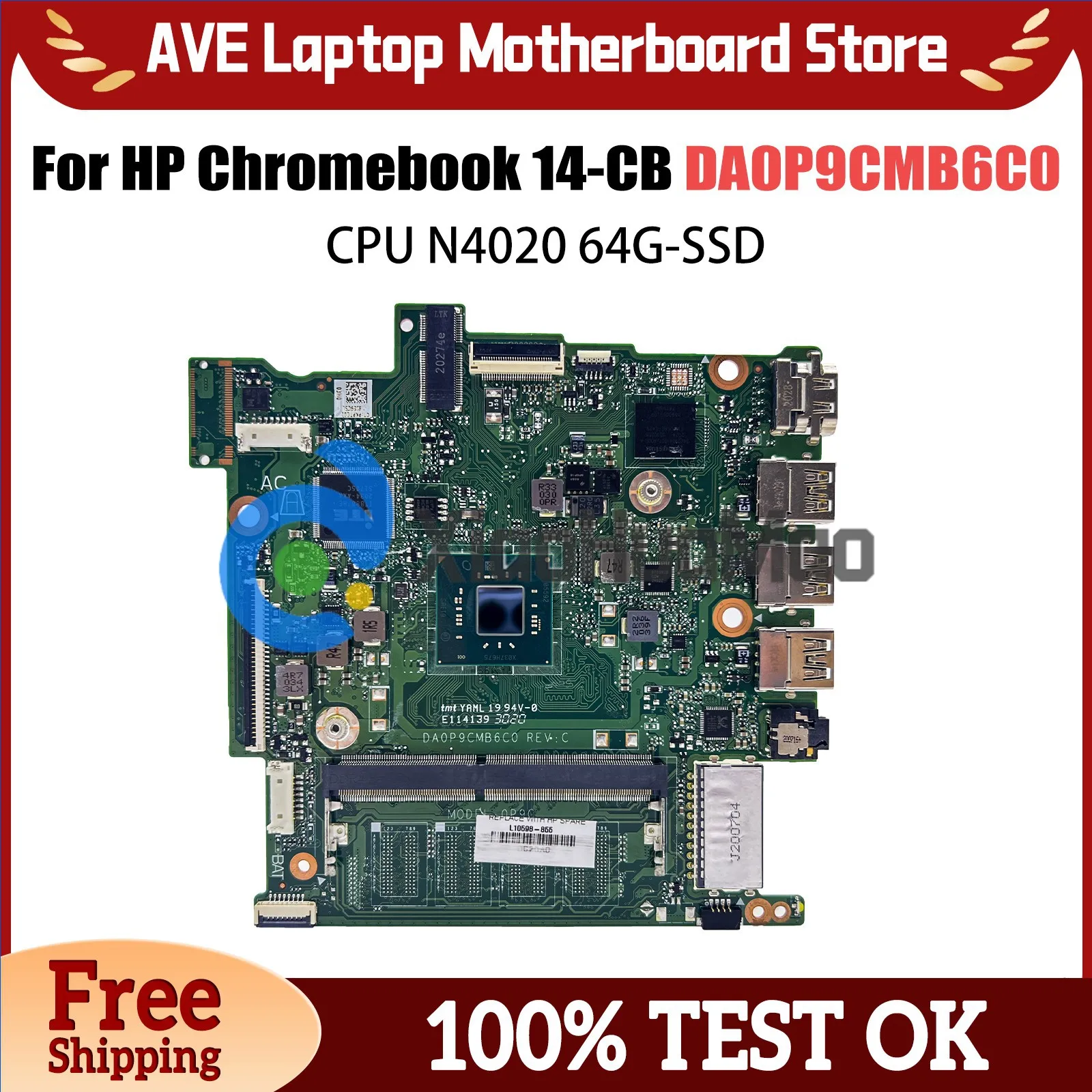 

Материнская плата DA0P9CMB6C0 для HP Chromebook 14-CB L65728-601 L65953-601, материнская плата для ноутбука с процессором N4020 64G-SSD, 100% тест в порядке