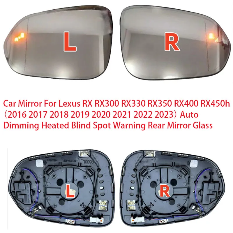 Car Mirror For Lexus RX RX300 RX330 RX350 RX400 RX450h （2016-2023） Auto Dimming Heated Blind Spot Warning Rear Mirror Glass