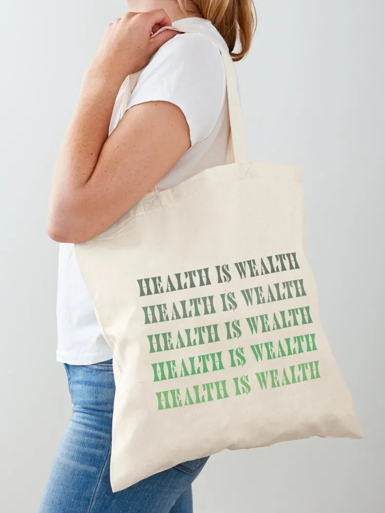 Health Is Wealth Tote Bag Big bag women Fabric bag