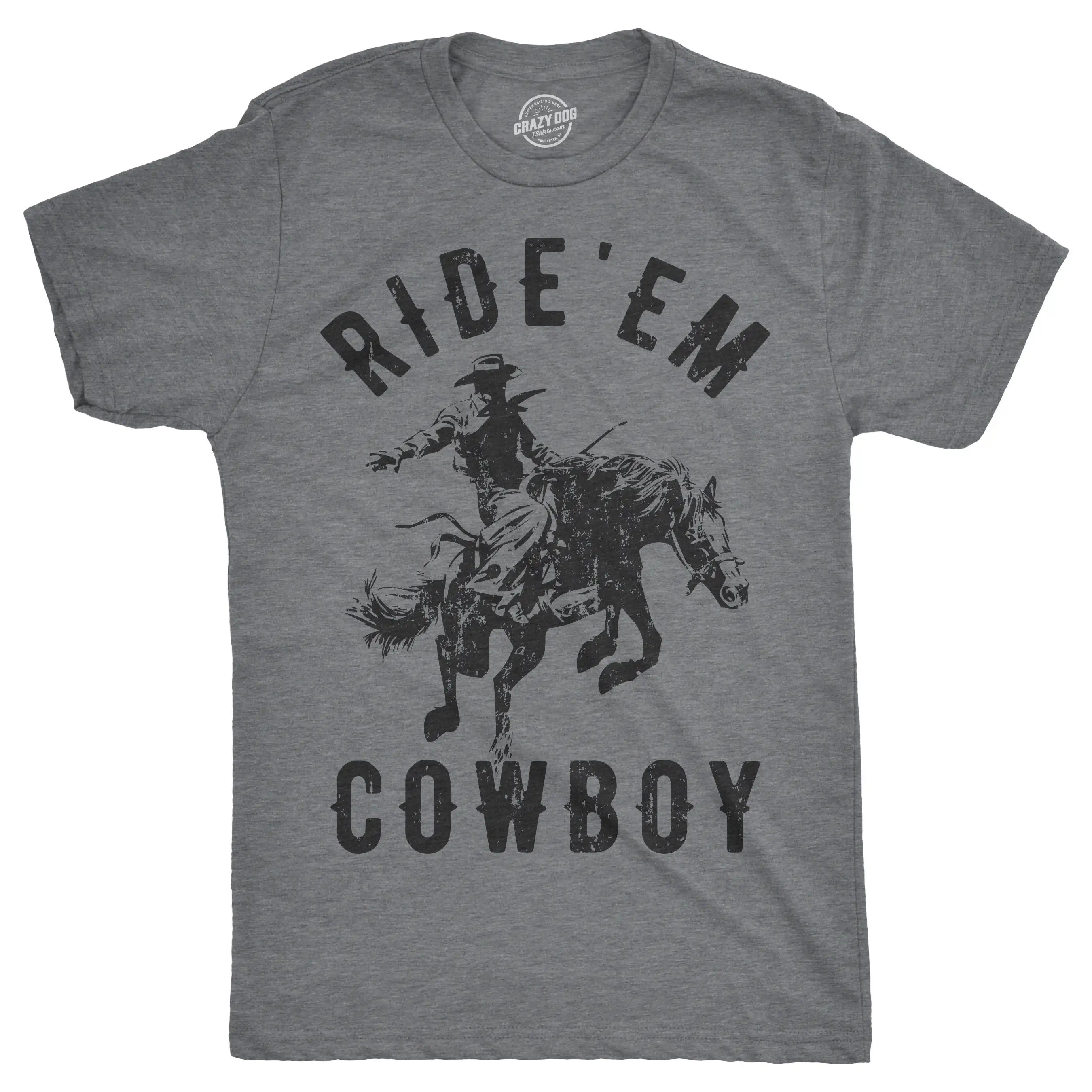 

Cowboy T Shirt Ride Em Horse Funny Mens With Sayings Lover Wild West