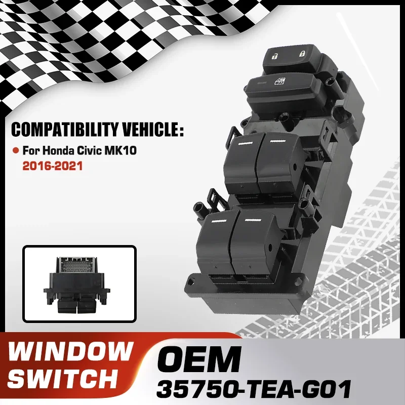 

35750-TEA-G01 For Honda Civic FC FK MK10 2016 2017 2018 2019 2020 2021 Electric Power Window Lifter Master Control Switch Button