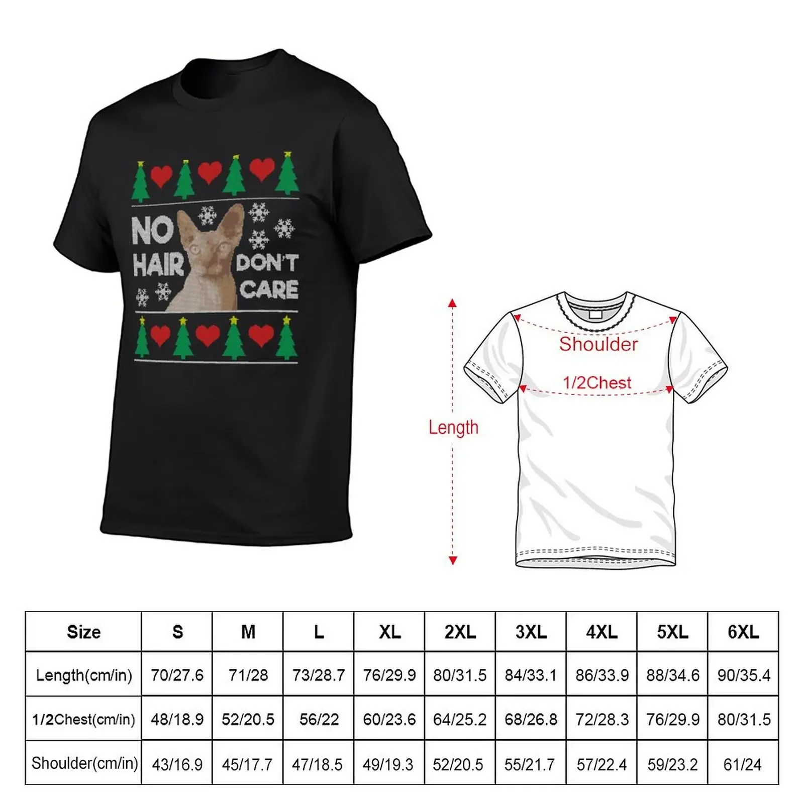 No Hair Don't Care Hairless Sphynx Cat Ugly Christmas Sweater T-Shirt man clothes anime t shirts mens designer clothes