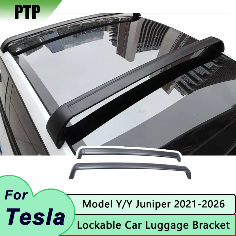 

Fit For Tesla Model Y/Model Y Juniper 2021-2026 Car Roof Rack Luggage Bracket With Lock Anti Theft Durable Car Support Bracket
