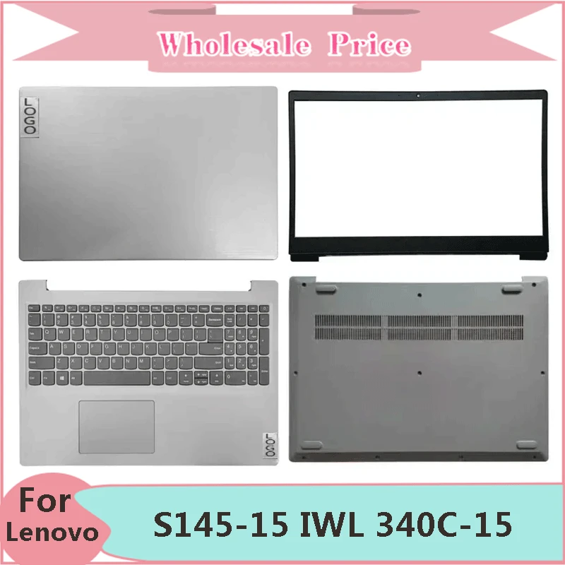 

New For Lenovo Ideapad S145-15 IWL IIL API 15IGM 340C-15 Laptop LCD Back Cover Front Bezel Upper Palmrest Bottom Case Keyboard