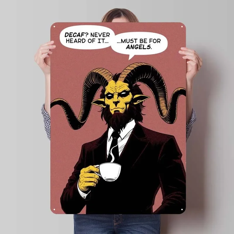 Baphomet Whats a Decaf Comics Metal Poster Art of Murals Retro Funny Metal Tin Sign Plate for Wall Decoration Vintage Decor Room