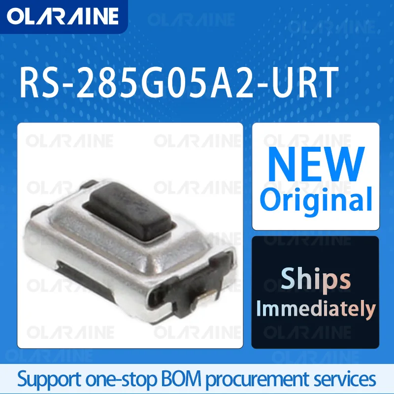 10/50/100Pcs RS-285G05A2-URT Original IC chip Tactile switches OFF - (ON) Working force 160 gf Current 50 mA Voltage 12 VDC