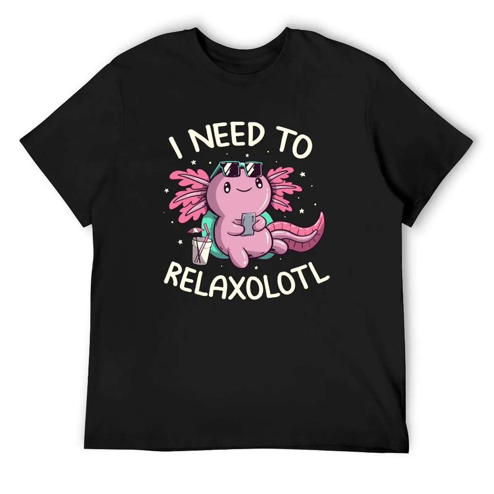 

I Need to Relaxalotl - Funny Cute Axolotl Animal Gift T-Shirt anime t shirts sports fans graphics shirts men graphic