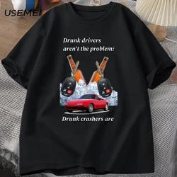 Drunk Drivers Men's T-shirt Funny T Shirt Drunk Driving Fashion Short Sleeve T-shirts Cotton Men Women Oversized Streetwear