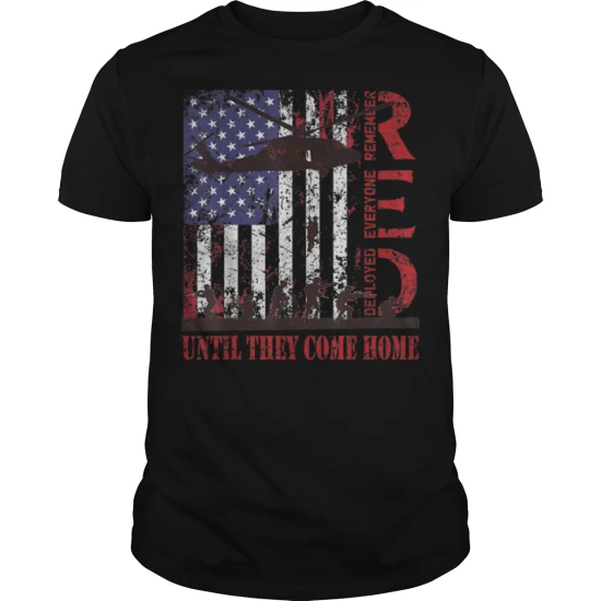 Remember Everyone Deployed, Until They Come Home .US Army Red Friday T-Shirt 100% Cotton O-Neck Short Sleeve Casual Mens T-shirt