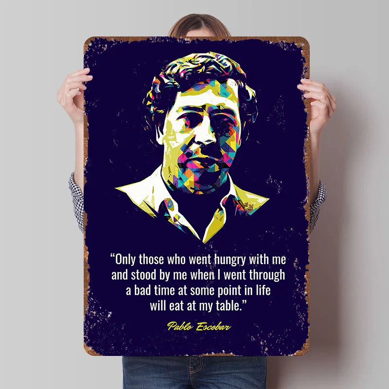 Pablo Escobar Zitate Gedrucktes Poster, personalisierte Retro-Wandkunst, Vintage-Metallblechschilder für Zuhause, Schlafzimmer, Dekoration, Gaming, Garten