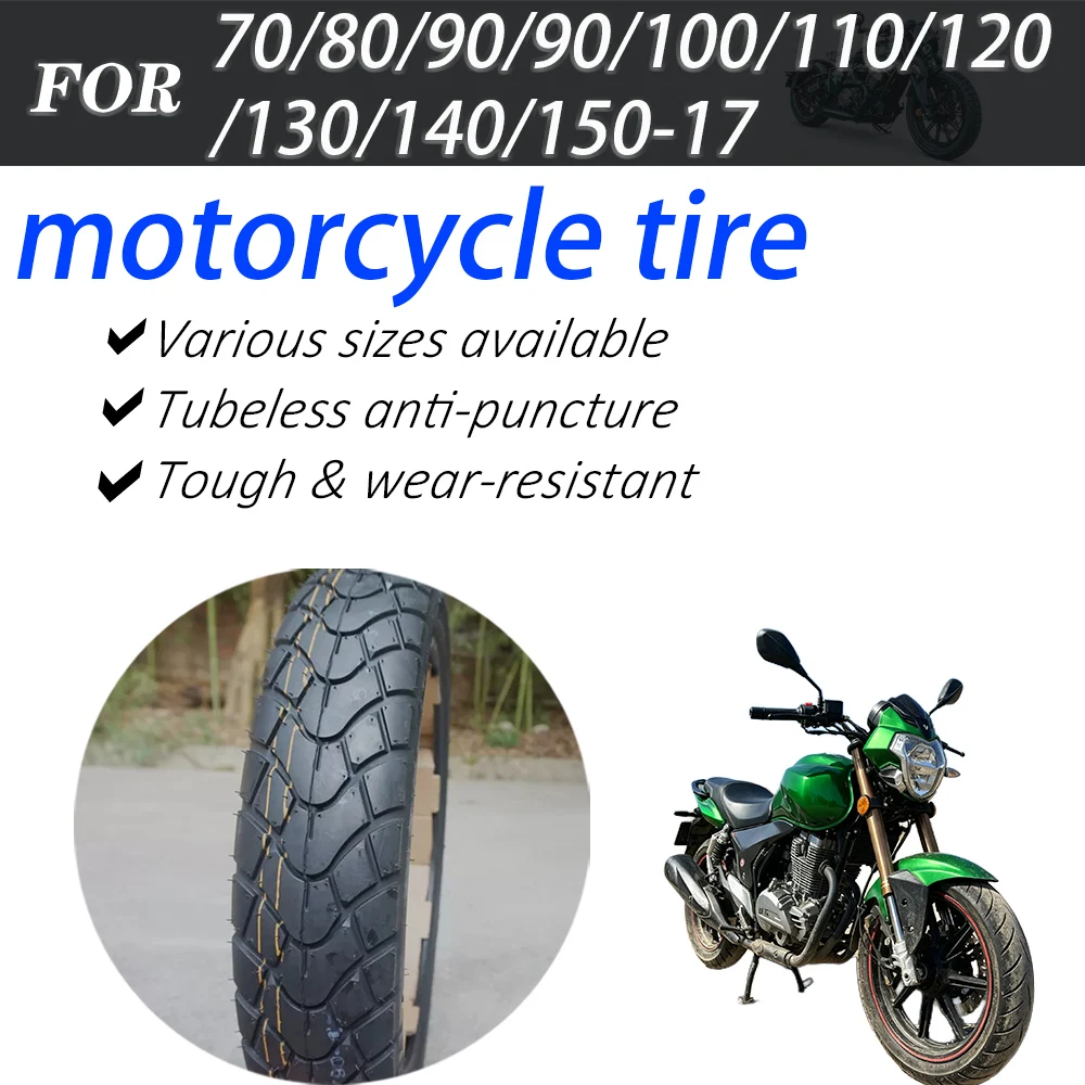 17 Inch Motorcycle Tubeless Tire 70/80/90/90/100/110/120/130/140/150-17 Multiple Specifications Outer Tire