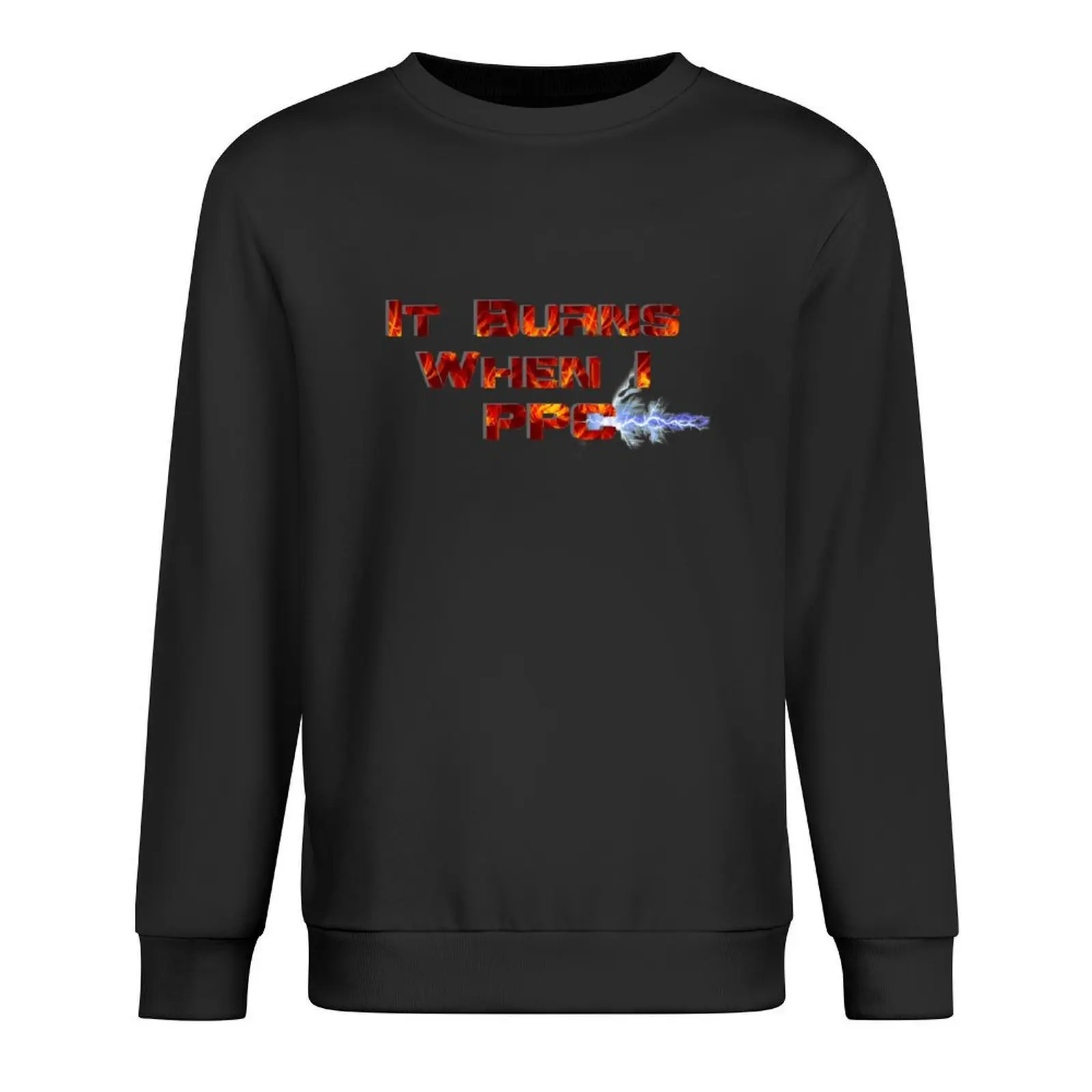 

It Burns When I PPC Red Pullover men clothing tracksuits men clothes male clothes hooded sweatshirt