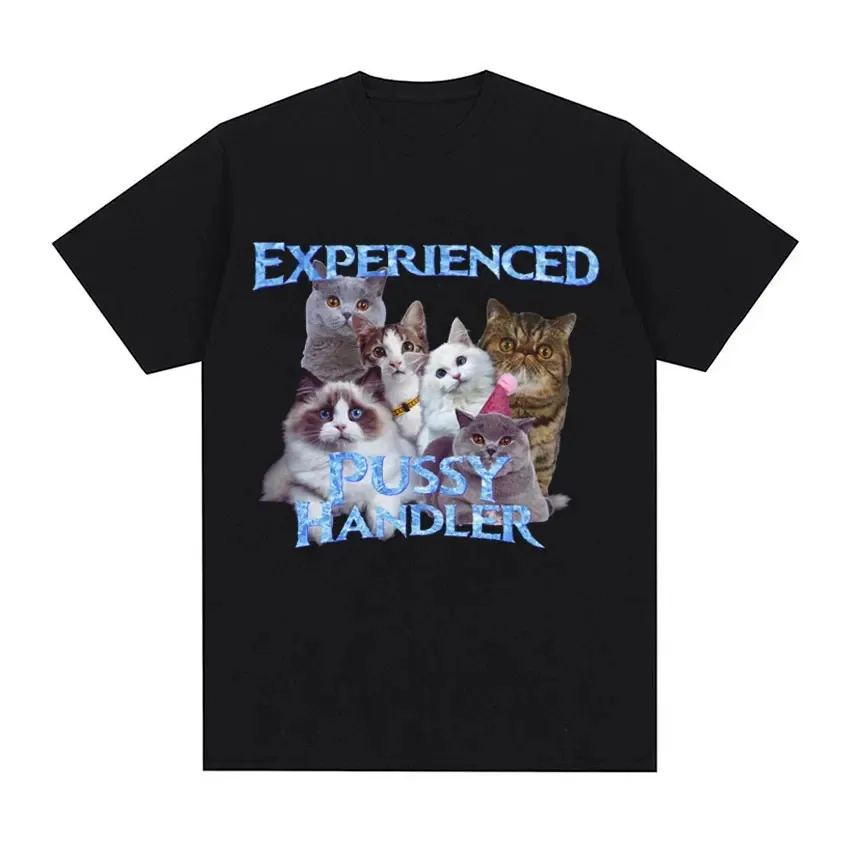 Funny Professional Cat Handler Meme T Shirt Men Women's Vintage Fashion Oversized T Shirts Casual Cotton T-shirt Tops Streetwear