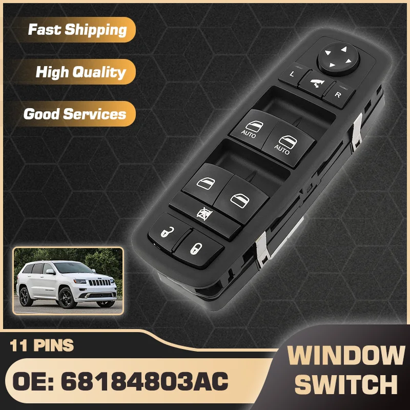 

Car Electric Master Power Window Switch Lock Switch For Jeep Grand Cherokee WK2 MK4 2014 2015 2016 68184803AC 68184803AB 11 Pins