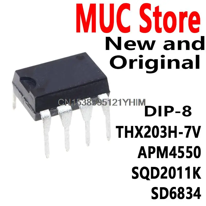 10PCS DIP-8 THX203H-7V APM4550 SQD2011K SD6834