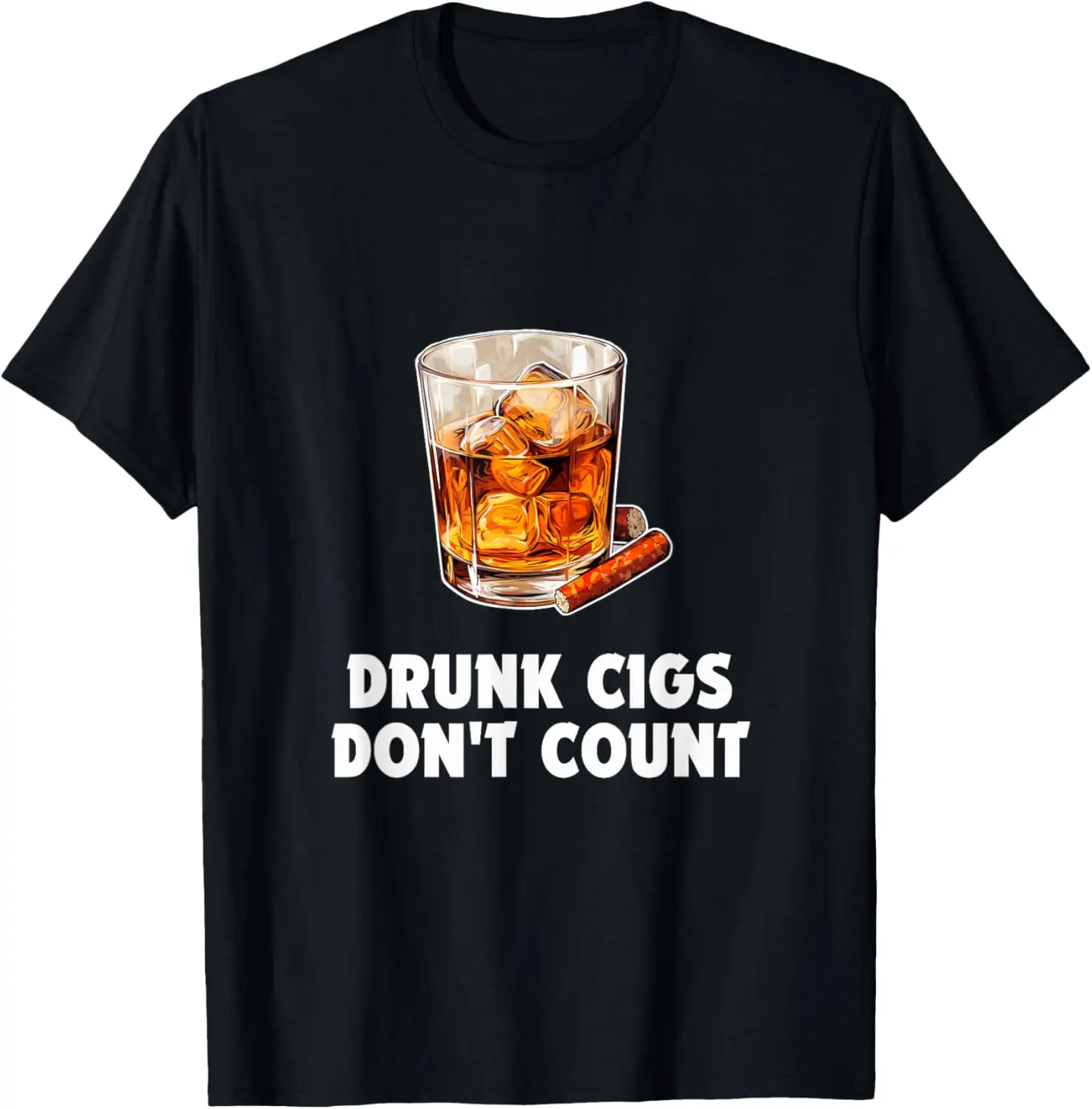 Drunk Cigs Don't Count Funny College Frat Drinking Graphic T-Shirt