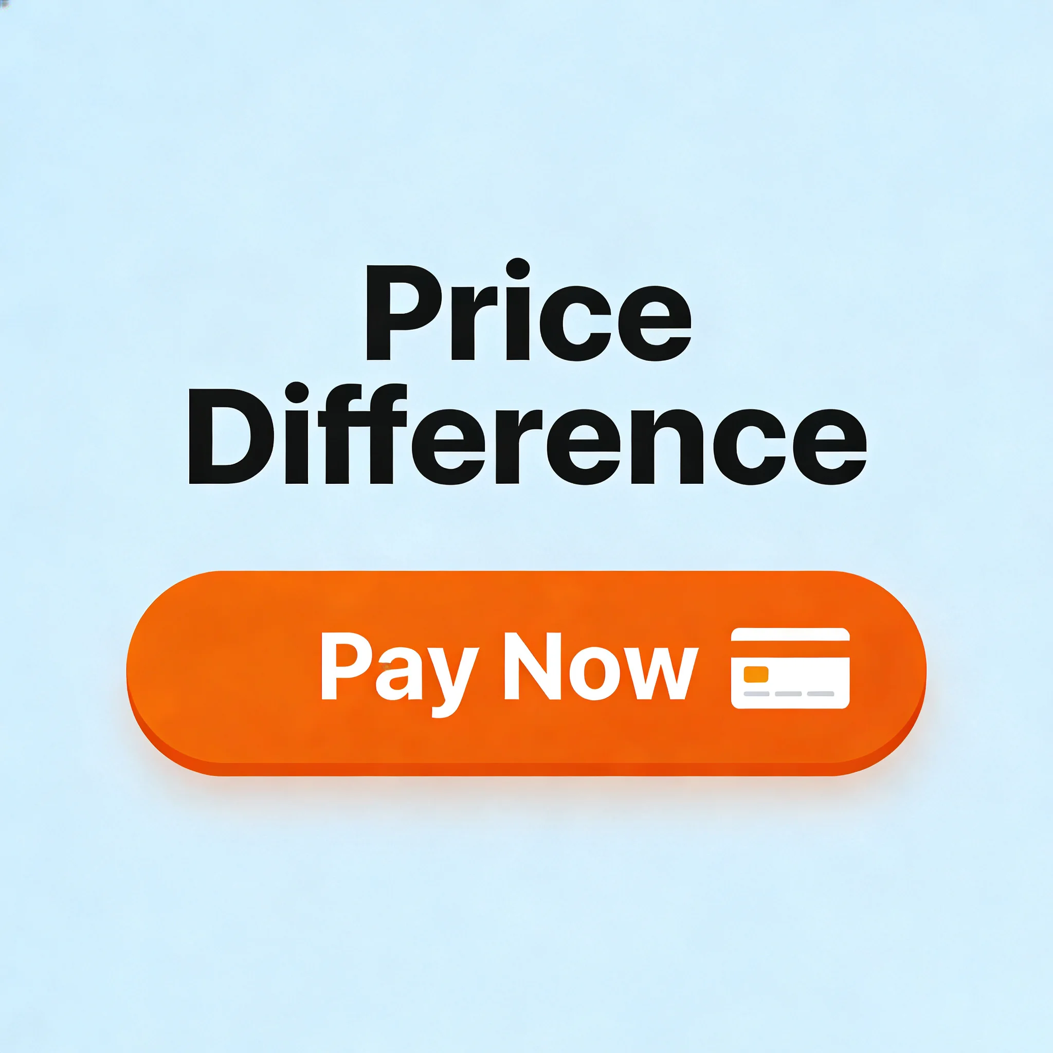 

Custom Order Payment Link for Freight Supplement and Price Difference Adjustment