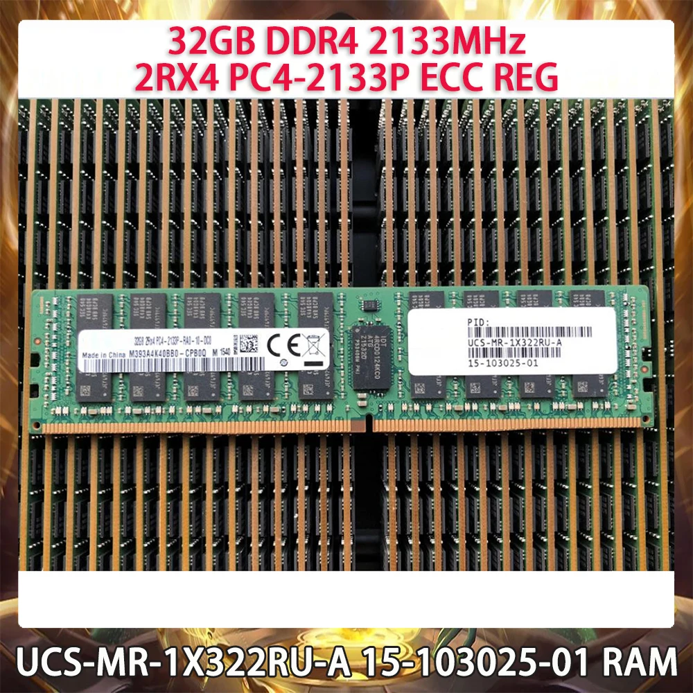 

RAM For Cisco UCS-MR-1X322RU-A 15-103025-01 32G 32GB DDR4 2133MHz 2RX4 PC4-2133P ECC REG Server Memory Works Perfectly Fast Ship