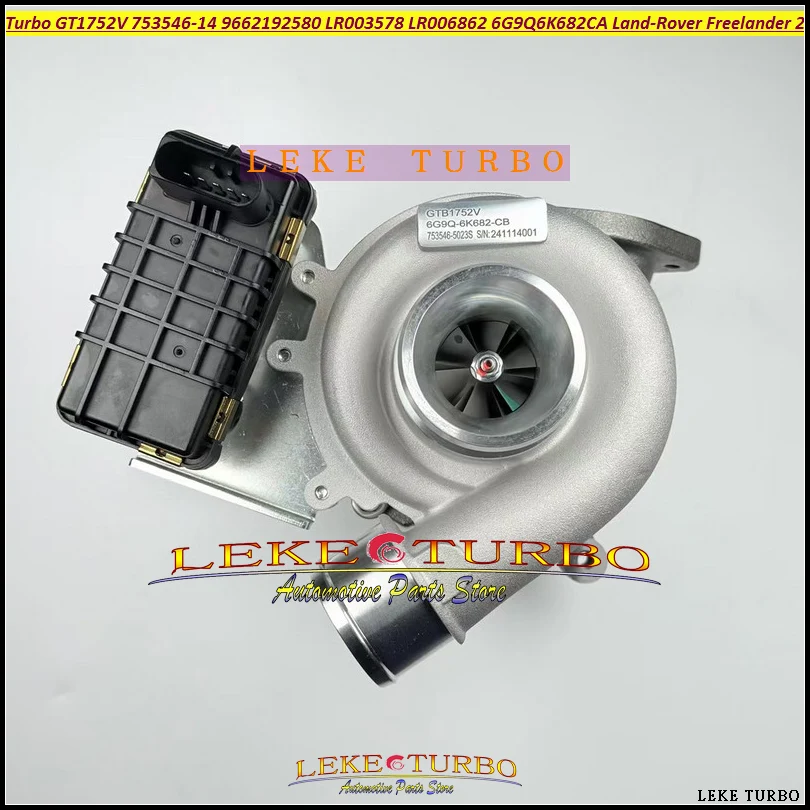 GTB1752VK 753546 753546 -5014S 753546 -9023 753546 -23 LR 006862   LR LR 003578   Turbocompressore 6G9Q6K682CB per Land Rover Freelander DW12B