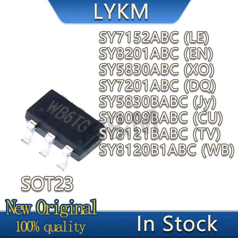 20/PCS New Original SY8120B1ABC SY5830BABC SY5830ABC SY8009BABC SY8121BABC SY7201ABC SY7152ABC SY8201ABC SOT23 In Stock