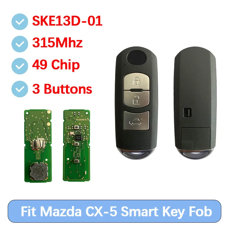 

CN026032 Aftermarket 3 кнопки умный пульт дистанционного управления без ключа SKE13D-01 49 чип 315 МГц для Mazda 3 CX-5