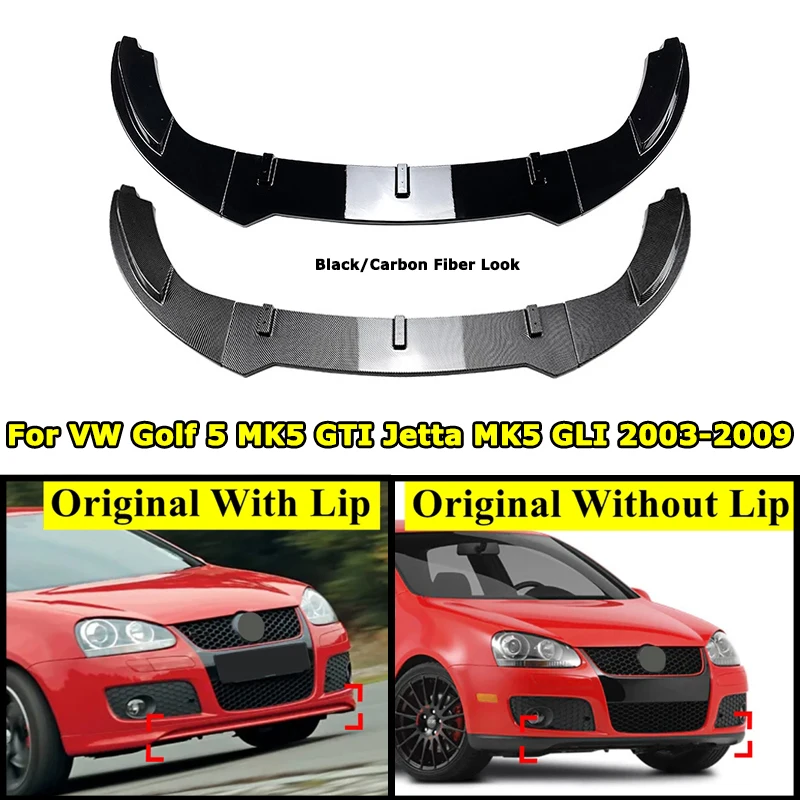 

Auto Front Bumper Lip Spoiler For VW Golf 5 MK5 GTI Jetta MK5 GLI 2003-2009 Replacement Car Diffuser Splitter Bumper Bodykits