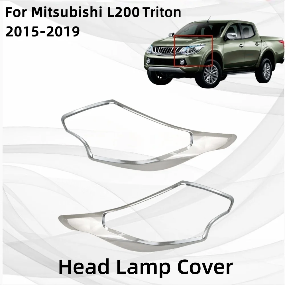 

Car Exterior Chrome Head Lamp Cover Trim For Mitsubishi L200 Triton 2015 2016 2017 2018 2019 Car Stickers Cars Accessories