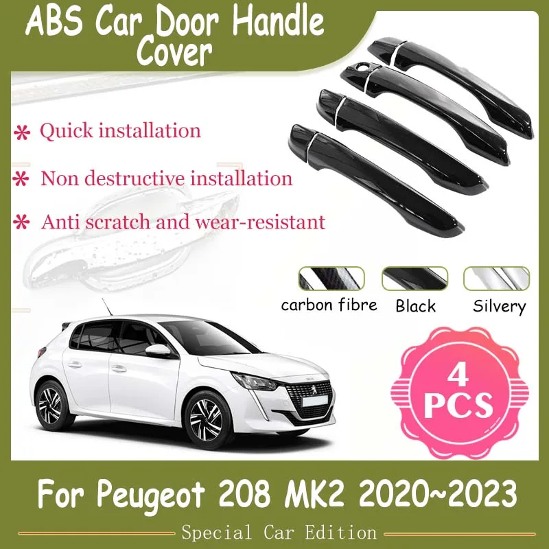 

4PCS For Peugeot 208 MK2 P21 2020 2021 2022 2023 Gloss Black Chrome Carbon Fiber Door Handle Cover Sticker Catch Car Accessories