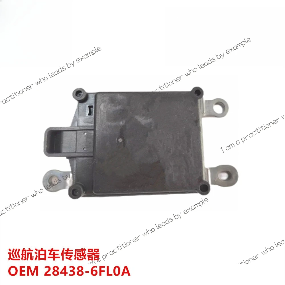 

28438-6FL0A 284386FL0A Auto Parts for Nissan Adaptive Cruise Parking Sensor
