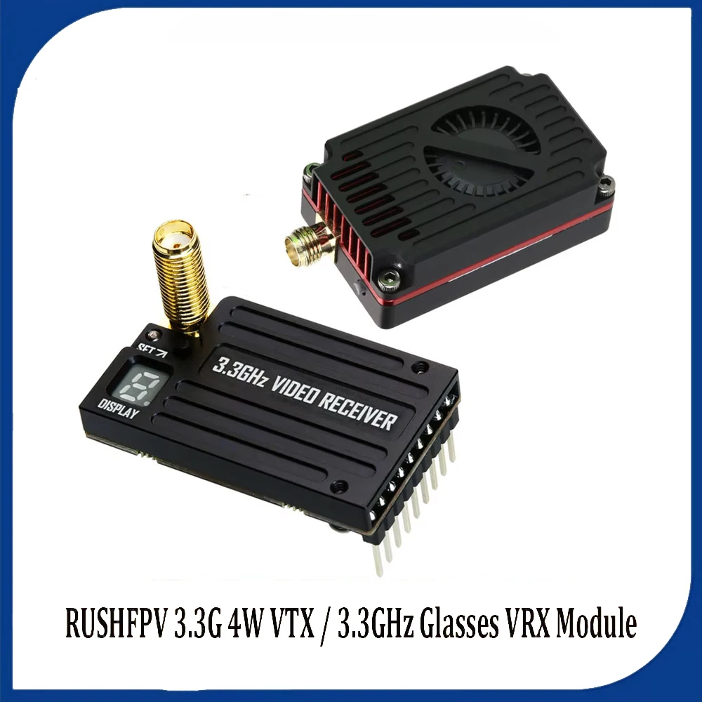 RUSHFPV 3.3G 4W VTX Supports IRC Tramp Protocol 7-30V Video Transmitter & 3.3GHz Glasses VRX Module For RC FPV Long Range Drone