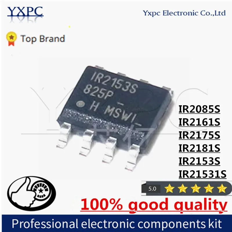 10pcs IR2085S IR2161S IR2175S IR2181S IR2153S IR21531S SOP-8 Chips