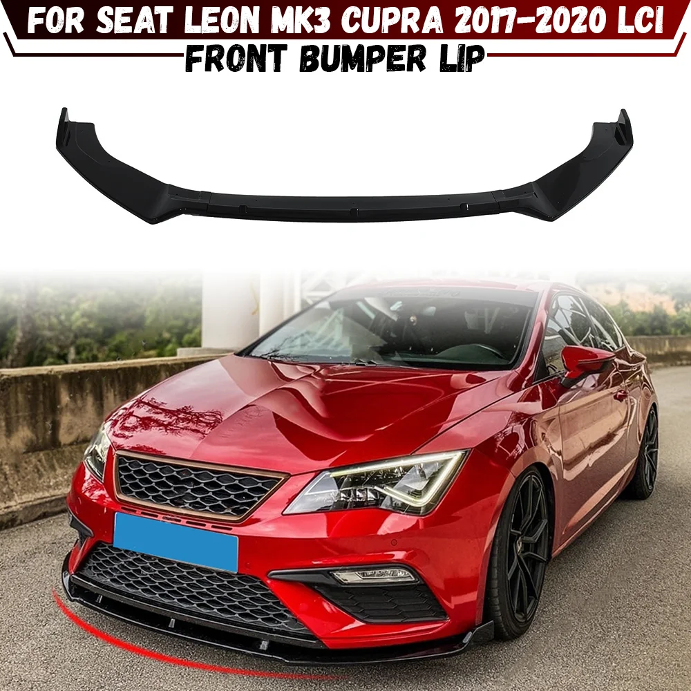 

Front Bumper Lip Body Kit Spoiler Splitter Canard Lip Diffuser For Seat Leon MK3 Cupra S/S S/C S/T 2017-2020 LCI Tuning